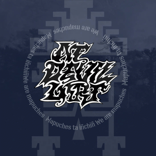 At Devil Dirt : We Are Mapuches